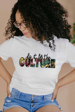 “Do it for the Culture” T-shirt Khristee